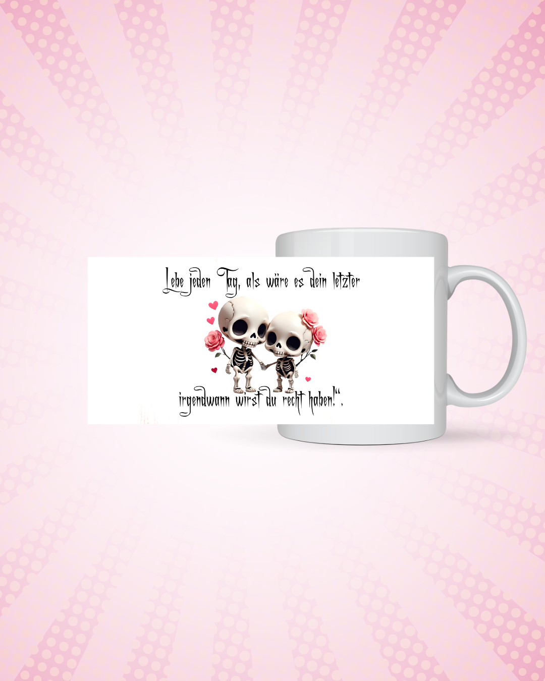 Gothic Tasse mit Skelett-Pärchen – "Lebe jeden Tag…" – schwarzer Humor & Liebe vereint
