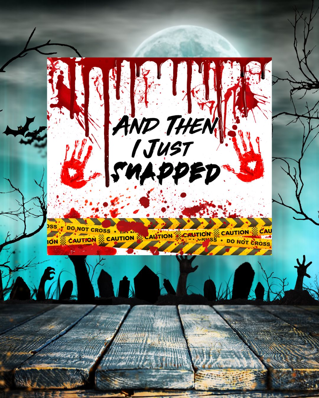 Halloween Tumbler „And Then I Just Snapped“ – Stylischer Thermobecher für heiße und kalte Getränke