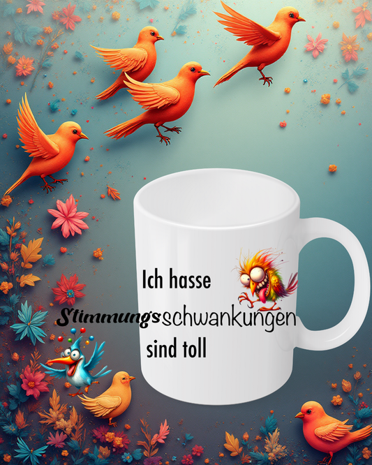 Funny Mug "I hate mood swings – they're great" - Funny gift idea with bird - Coffee mug for office &amp; home