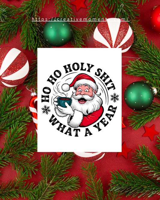 Lustige Weihnachts Tasse | „Ho Ho Holy Shit – What a Year“ | Witzige Xmas Mug | Geschenk für Kollegen & Freunde | Lustiger Santa Kaffeebecher