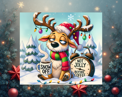🎄 "Not Jolly Before Coffee" Weihnachts-Tumbler – Lustiger Rentier-Becher für Kaffeeliebhaber ☕✨