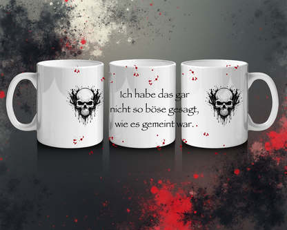 풍자 머그 - "그렇게 나쁜 뜻은 아니었어요..." - 블랙 유머와 해골 디자인