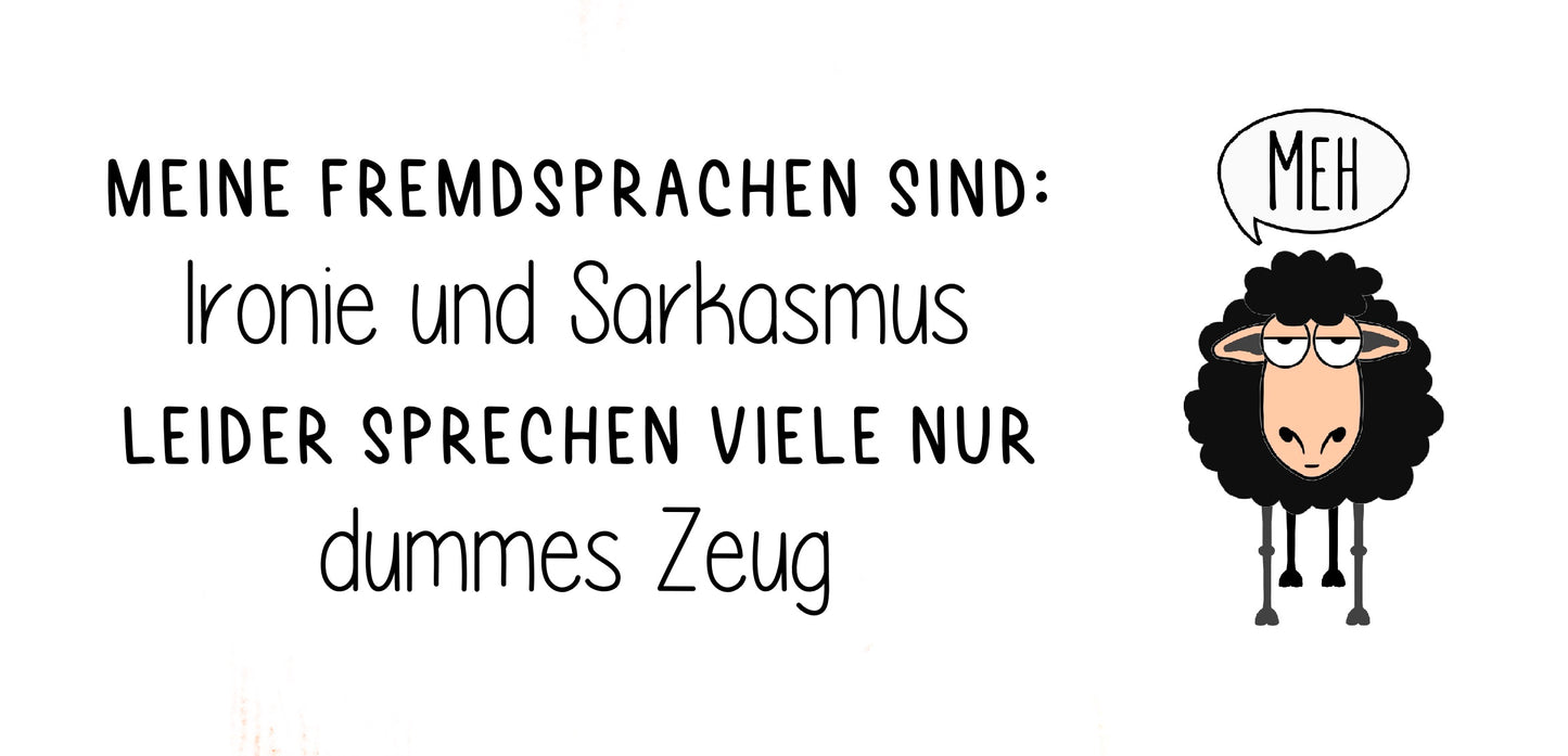 Schaftasse Ironie & Sarkasmus für Kaffeefans!